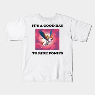 It's A Good Day To Ride Ponies Kids T-Shirt